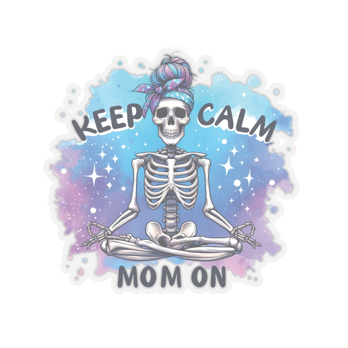 Keep Calm, Mom On Kiss-Cut Stickers