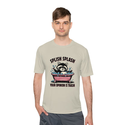 Splish Splash Your Opinion Unisex Moisture Wicking Tee