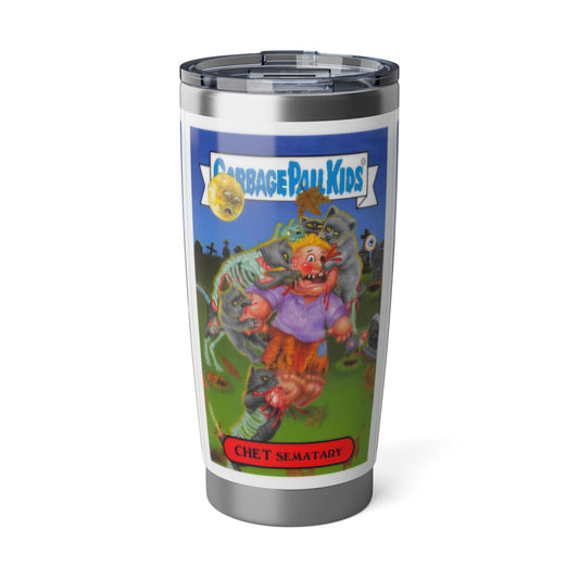 Chet Sematary Vagabond 20oz Tumbler