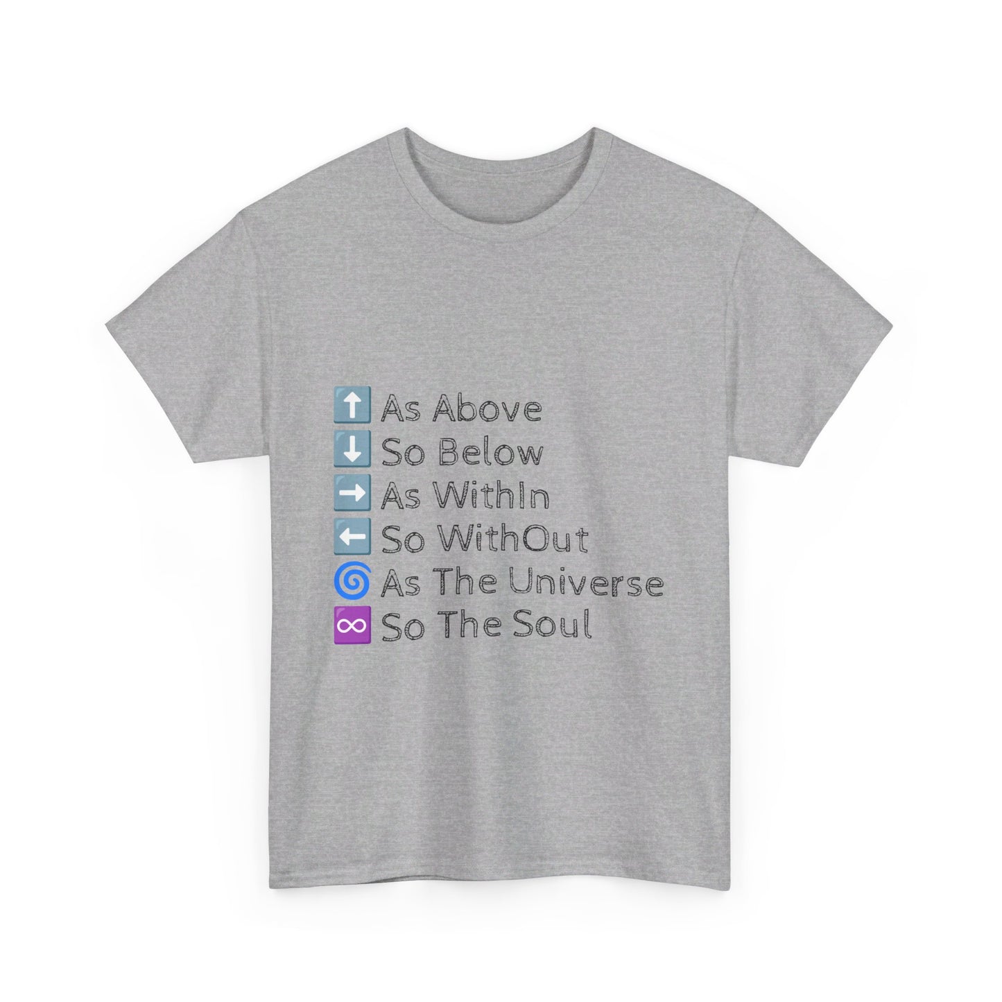 As WithIn, So WithOut Heavy Cotton Tee