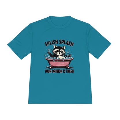 Splish Splash Your Opinion Unisex Moisture Wicking Tee