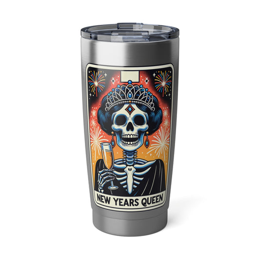 The New Years Queen Vagabond 20oz Tumbler