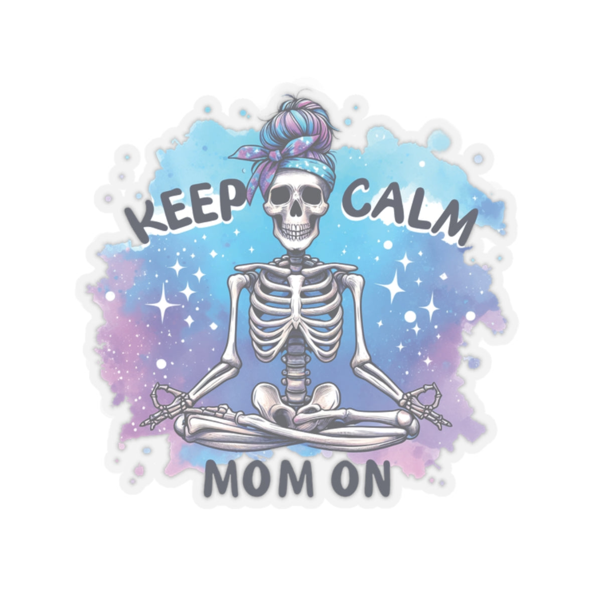 Keep Calm, Mom On Kiss-Cut Stickers