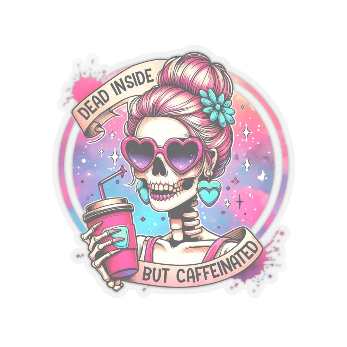 Dead Inside, But Caffeinated Kiss-Cut Stickers