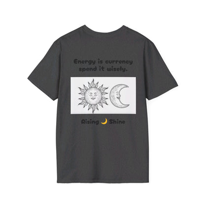 Rise with the Sun, and sit with the Moon Unisex Softstyle T-Shirt