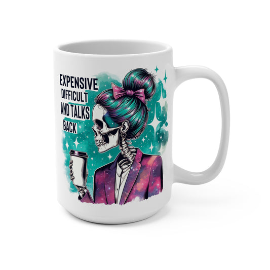 Expensive and Difficult Mug 15oz