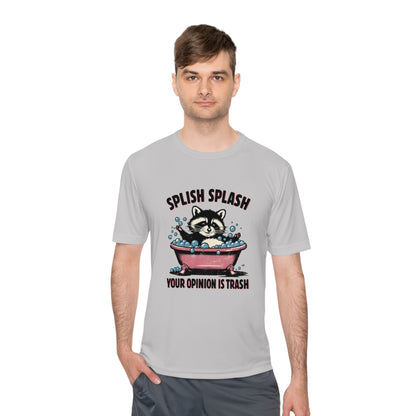 Splish Splash Your Opinion Unisex Moisture Wicking Tee