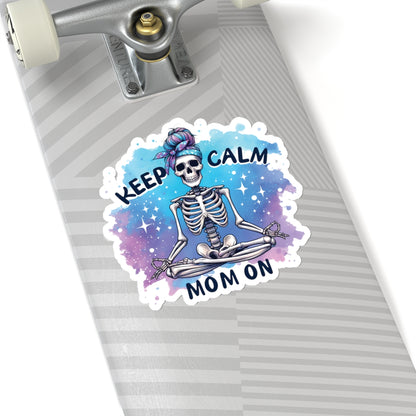 Keep Calm, Mom On Kiss-Cut Stickers