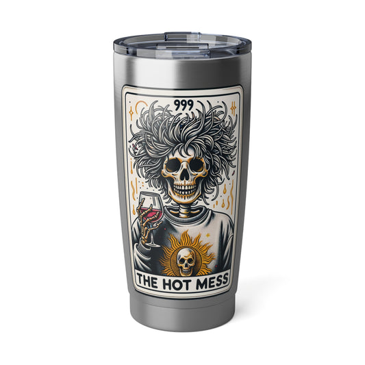 The Hot Mess Vagabond 20oz Tumbler